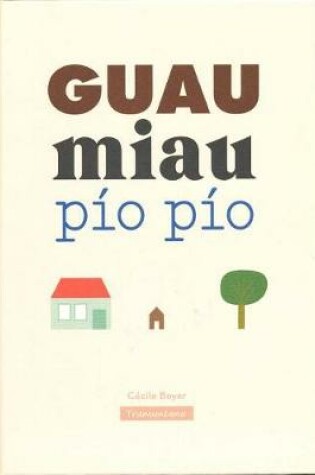 Cover of Guau Miau Pio Pio