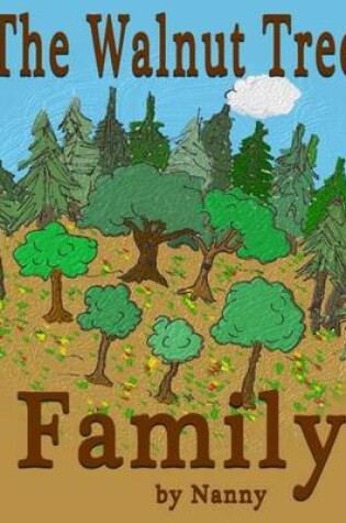 Cover of The Walnut Tree Family