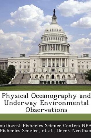 Cover of Physical Oceanography and Underway Environmental Observations