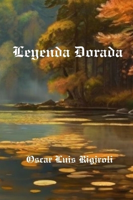 Book cover for Leyenda Dorada