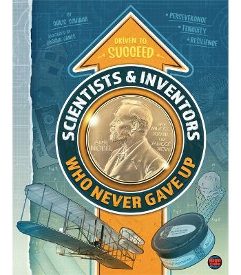 Cover of Scientists & Inventors Who Never Gave Up, Grades 4 - 9