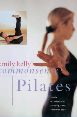 Cover of Emily Kelly's Common Sense Pilates