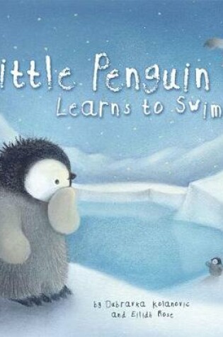 Cover of Little Penguin Learns to Swim