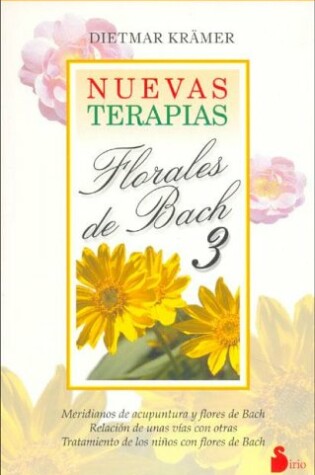 Cover of Nueve Terapias Florales de Bach 3