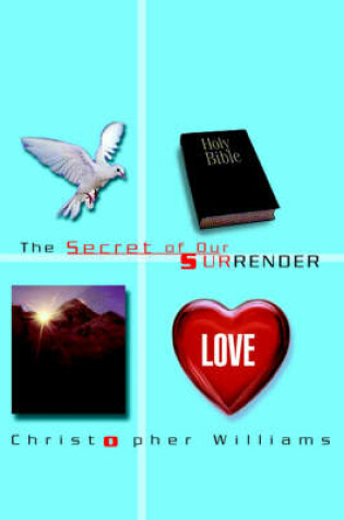 Cover of The Secret of Our Surrender