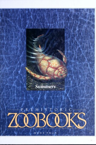 Cover of Swimmers -Prehistoric Zoobook