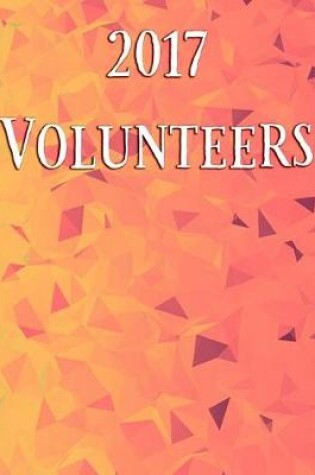 Cover of 2017 Volunteers