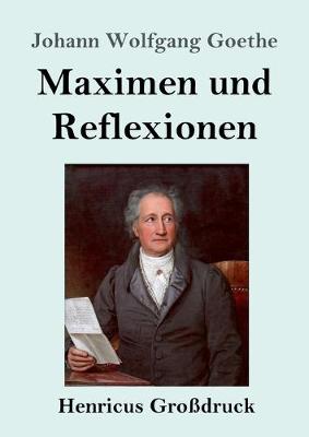 Book cover for Maximen und Reflexionen (Großdruck)