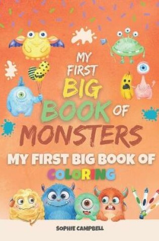 Cover of My First Big Book of Monsters. My First Big Book of Coloring