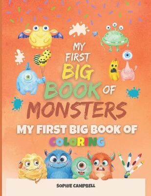 Book cover for My First Big Book of Monsters. My First Big Book of Coloring