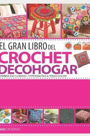 Cover of El Gran Libro del Crochet Decohogar