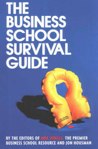 Cover of The Business School Survival Guide