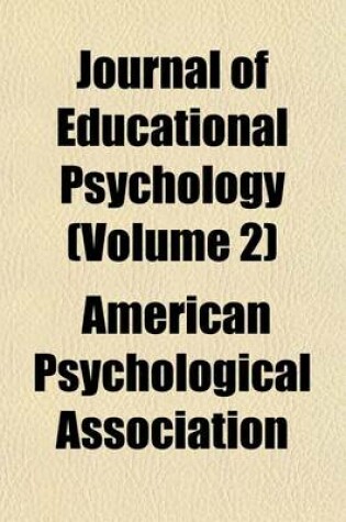 Cover of Journal of Educational Psychology (Volume 2)