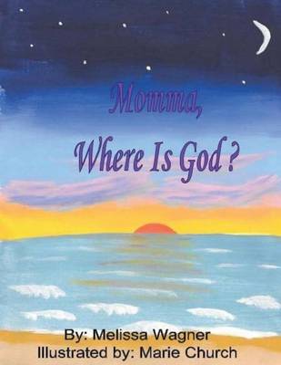 Book cover for Momma, Where is God?