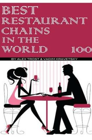 Cover of Best Restaurant Chains in the World 100