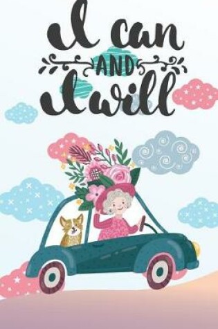 Cover of I Can and I Will, Cute Lady with cat (Composition Book Journal and Diary)