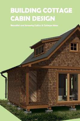 Book cover for Building Cottage Cabin Design