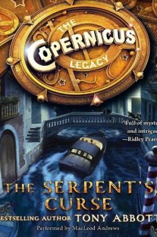 Cover of Copernicus Legacy: The Serpent's Curse