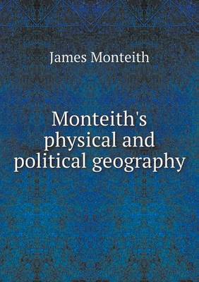 Book cover for Monteith's physical and political geography