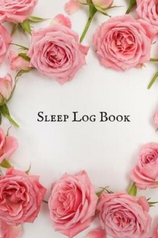 Cover of Sleep Log Book