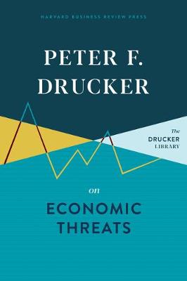 Book cover for Peter F. Drucker on Economic Threats
