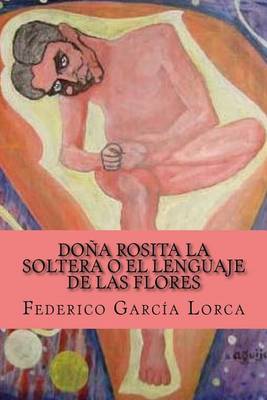 Book cover for Dona Rosita la soltera o El lenguaje de las flores