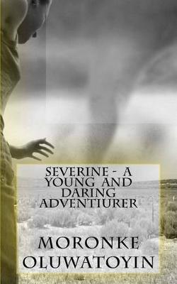 Book cover for Severine - A Young and Daring Adventurer