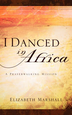 Book cover for I Danced In Africa