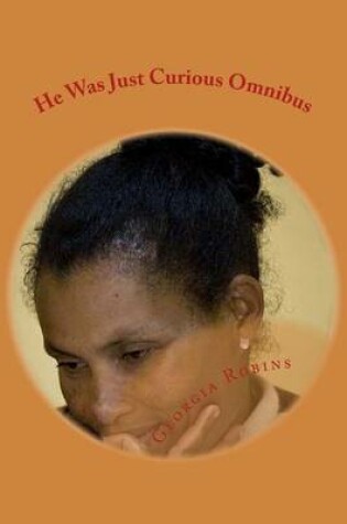 Cover of He Was Just Curious Omnibus