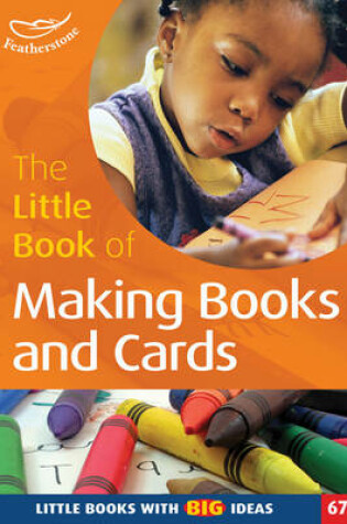 Cover of The Little Book of Making Books and Cards
