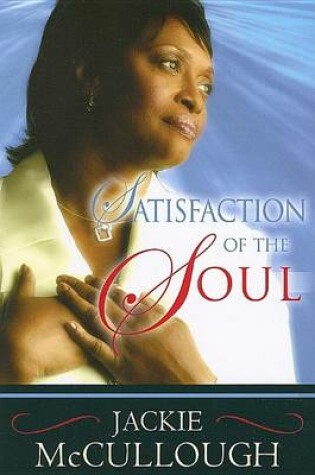 Cover of Satisfaction of the Soul