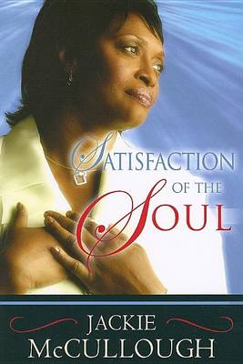 Book cover for Satisfaction of the Soul