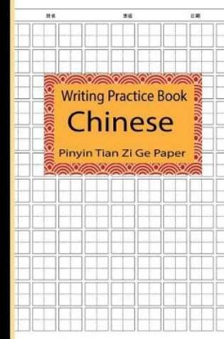 Cover of Chinese Writing Practice Book Pinyin Tian Zi GE Paper