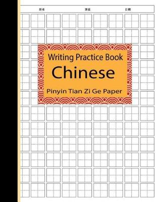 Book cover for Chinese Writing Practice Book Pinyin Tian Zi GE Paper