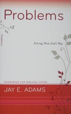 Book cover for Problems: Solving Them God's Way