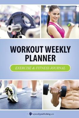 Book cover for Workout Weekly Planner