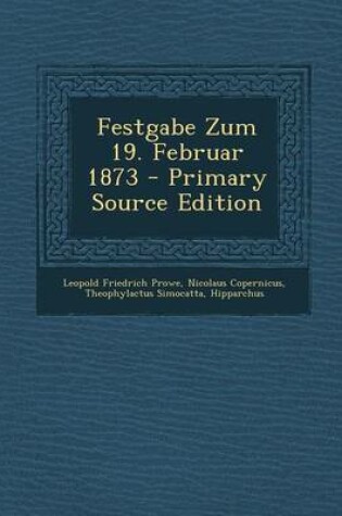 Cover of Festgabe Zum 19. Februar 1873 - Primary Source Edition
