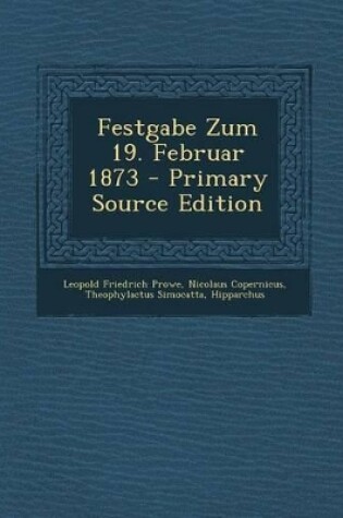 Cover of Festgabe Zum 19. Februar 1873 - Primary Source Edition