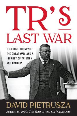 Book cover for TR's Last War