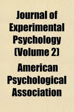 Cover of Journal of Experimental Psychology (Volume 2)