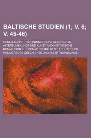 Cover of Baltische Studien (1; V. 6; V. 45-46)