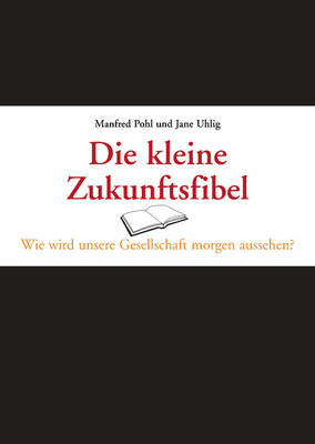 Book cover for Die kleine Zukunftsfibel