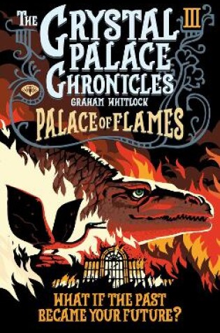 Cover of The Crystal Palace Chronicles 3