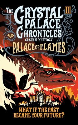 Book cover for The Crystal Palace Chronicles 3