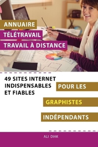 Cover of Annuaire télétravail travail à distance pour les Graphistes Infographe indépendants