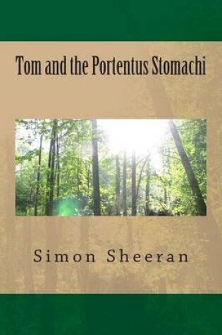 Cover of Tom and the Portentus Stomachi