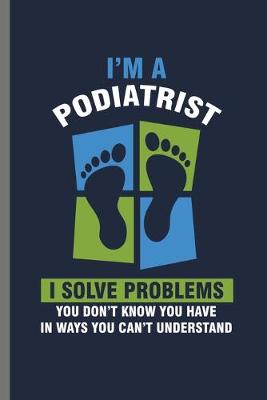 Book cover for I'm a Podiatrist