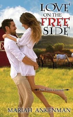Book cover for Love on the Free Side