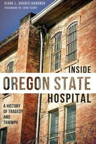 Cover of Inside Oregon State Hospital