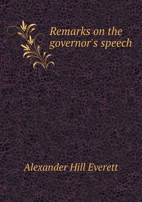 Book cover for Remarks on the governor's speech